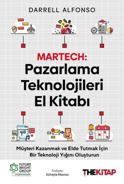 Martech: Pazarlama Teknolojileri El Kitabı