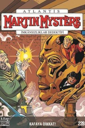 Martin Mystere Sayı 228 / Kafaya Dikkat