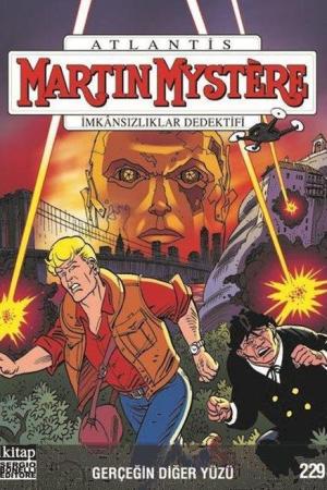 Martin Mystere Sayı 229 / Gerçeğin Diğer Yüzü