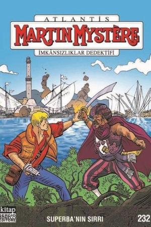 Martin Mystere Sayı 232 / Superba’nın Sırrı