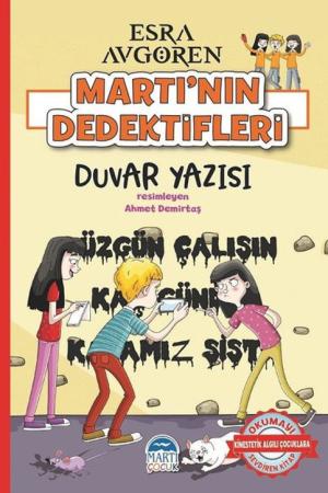Martı’nın Dedektifleri – Duvar Yazısı