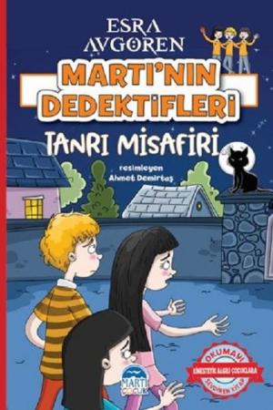 Martı’nın Dedektifleri – Tanrı Misafir
