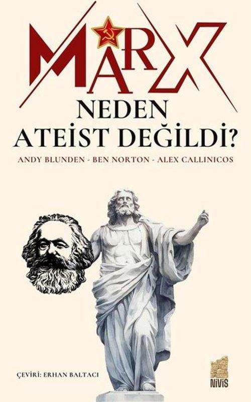 Marx Neden Ateist Değildi?