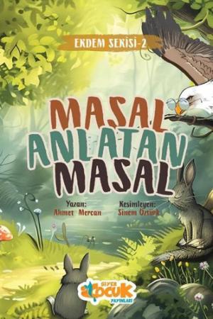 Masal Anlatan Masal - Erdem Serisi 2