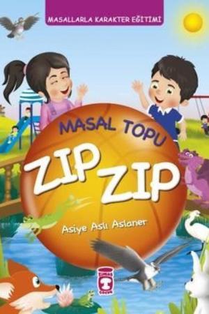 Masal Topu Zıp Zıp - Masallarla Karakter Eğitimi (Fleksi Cilt)