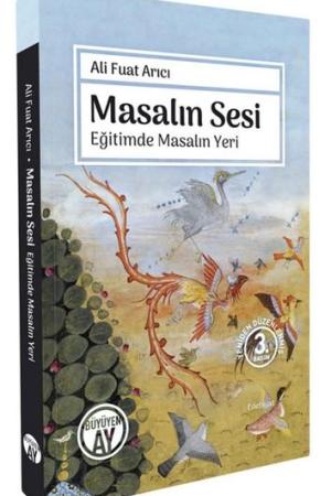 Masalın Sesi Eğitimde Masalın Yeri