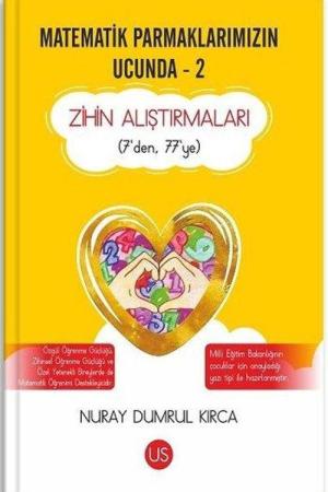 Matematik Parmaklarımızın Ucunda 2 / Zihin Araştırmaları 7'den, 77'ye