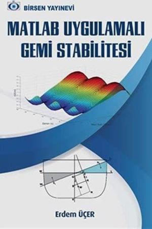 MATLAB Uygulamalı Gemi Stabilitesi