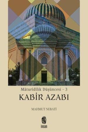 Maturidilik Düşüncesi 3 / Kabir Azabı