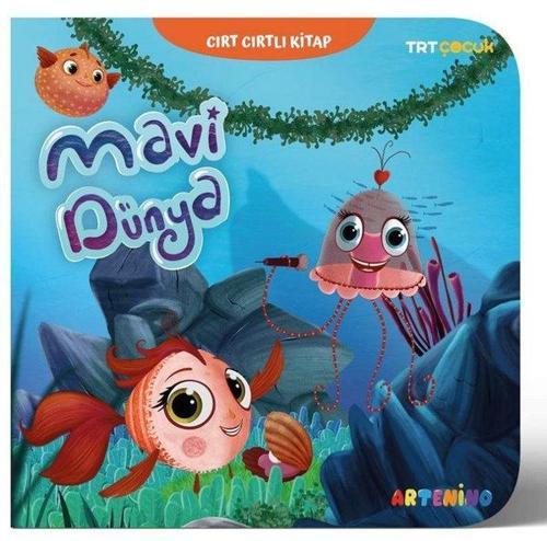 Mavi Dünya - Trt Çocuk Cırt Cırtlı Kitap