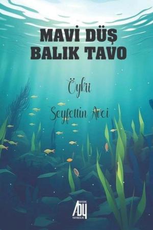 Mavi Düş Balık Tavo