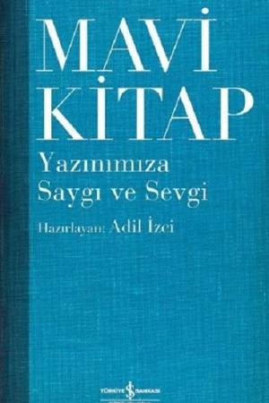 Mavi Kitap Yazınımıza Saygı ve Sevgi