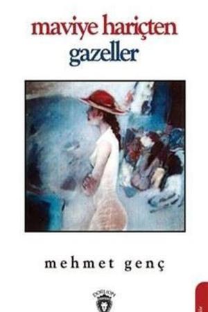 Maviye Hariçten Gazeller