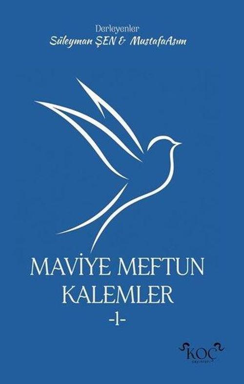 Maviye Meftun Kalemler 1