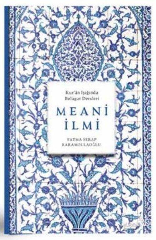 Meani İlmi Kur'an Işığında Belagat Dersleri