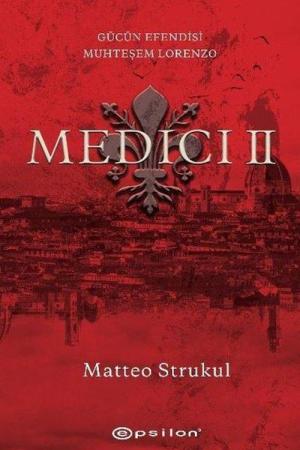 Medici II Gücün Efendisi Muhteşem Lorenzo
