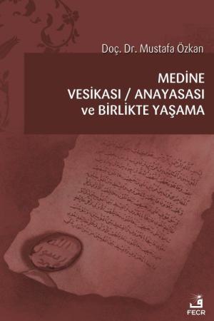 Medine Vesikası Anayasası ve Birlikte Yaşam