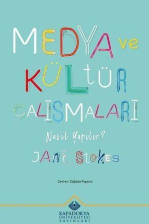 Medya ve Kültür Çalışmaları Nasıl Yapılır?