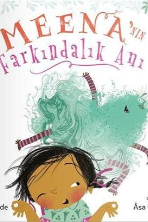 Meena'nın Farkındalık Anı