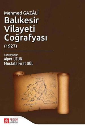 Mehmed Gazalî Balıkesir Vilayeti Coğrafyası (1927)
