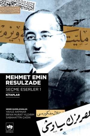 Mehmet Emin Resulzade Seçme Eserleri 1