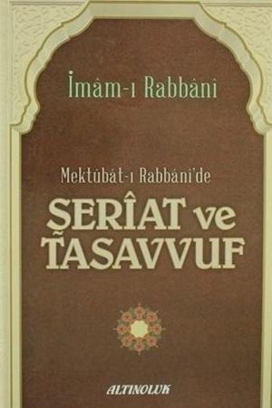 Mektubat-ı Rabbani'de Şeriat ve Tasavvuf