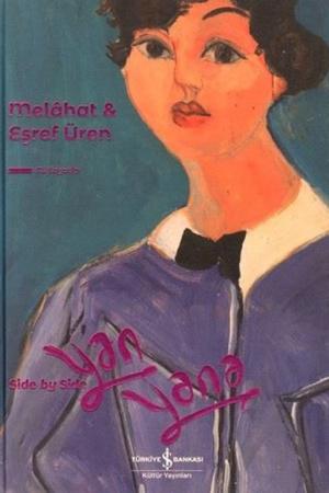Melahat - Eşref Üren (Ciltli) Yan Yana Side By Side