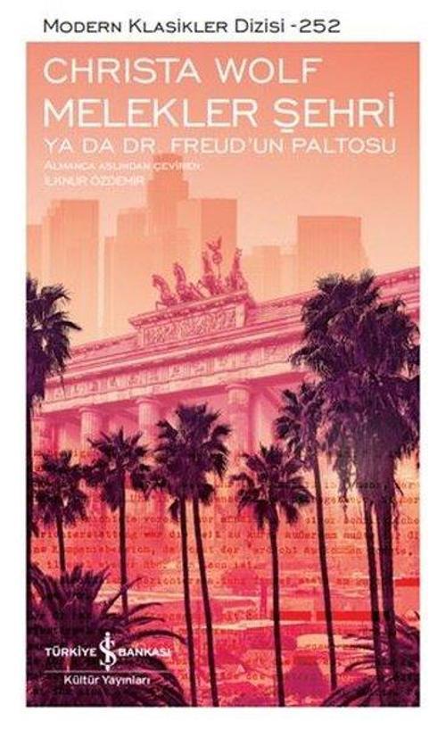 Melekler Şehri Ya Da Dr. Freud’un Paltosu (Ciltli)