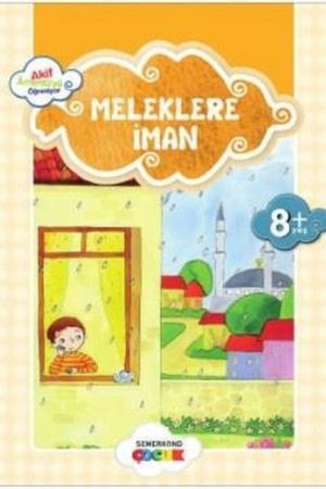 Meleklere İman / Akif Amentüyü Öğreniyor