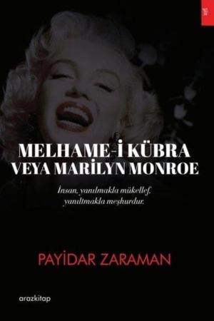 Melhame-i Kübra veya Marilyn Monroe