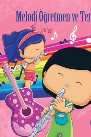 Melodi Öğretmen ve Ters (4.Kitap)