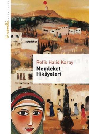Memleket Hikayeleri - Livaneli Kitaplığı