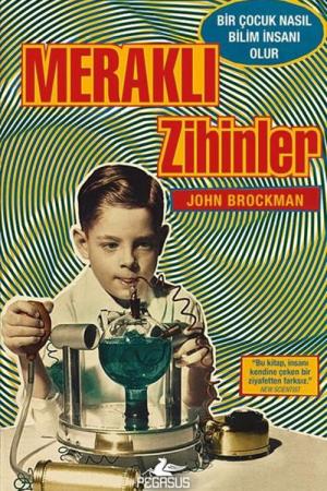 Meraklı Zihinler: Bir Çocuk Nasıl Bilim İnsanı Olur