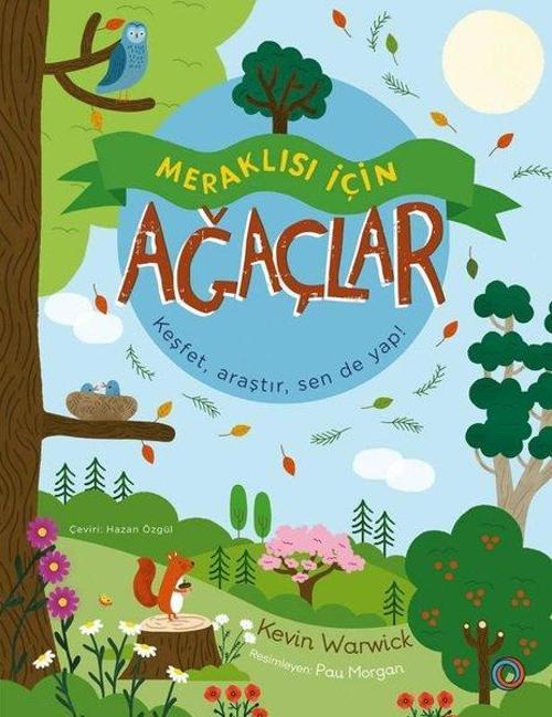 Meraklısı İçin Ağaçlar Keşfet, Araştır, Sen De Yap!