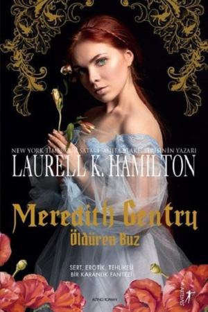 Meredith Gentry Öldüren Buz