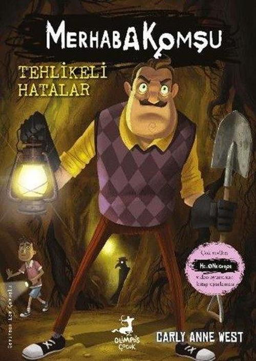 Merhaba Komşu 5 : Tehlikeli Hatalar