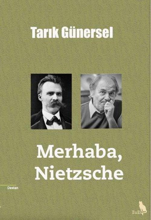 Merhaba, Nietzsche