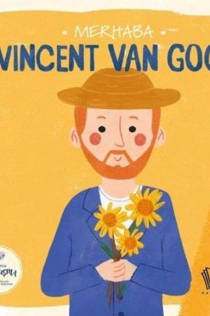Merhaba Vıncent Van Gogh / Sanatçıyla İlk Buluşma