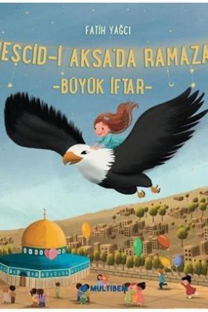 Mescid-i Aksa Ramazan Büyük İftar