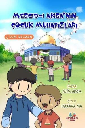 Mescid-i Aksa'nın Çocuk Muhafızları