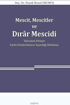 Mescit, Mescitler ve Dırar Mescidi