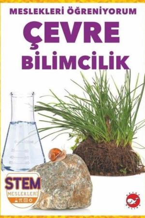 Meslekleri Öğreniyorum / Çevre Bilimcilik Stem Meslekleri
