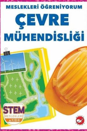 Meslekleri Öğreniyorum / Çevre Mühendisliği Stem Meslekleri