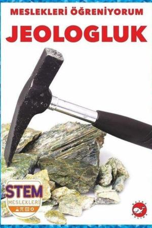 Meslekleri Öğreniyorum / Jeologluk Stem Meslekleri