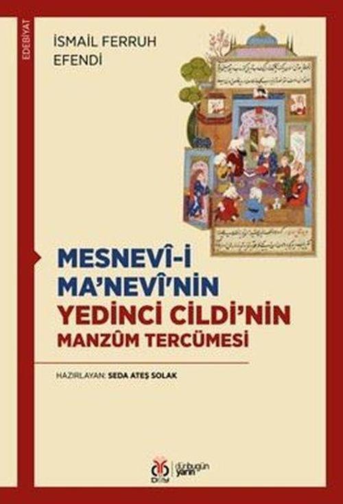 Mesnevî-i Ma'nevî'nin Yedinci Cildi'nin Manzûm Tercümesi