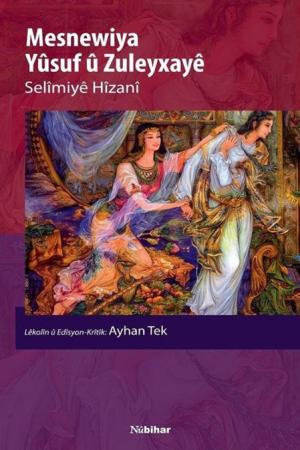 Mesnewiya Yûsuf Û Zuleyxayê