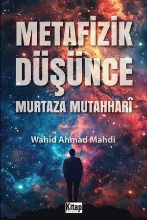 Metafizik Düşünce Murtaza Mutahhari