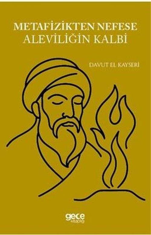 Metafizikten Nefese Aleviliğin Kalbi