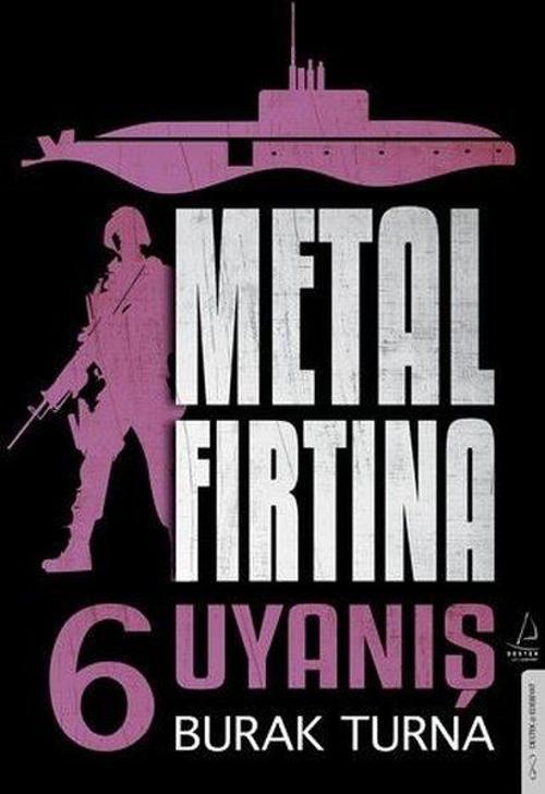 Metal Fırtına 6 / Uyanış