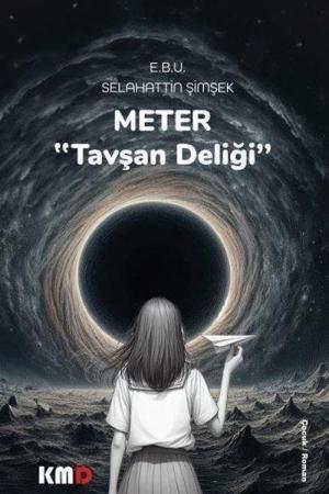 Meter “Tavşan Deliği”